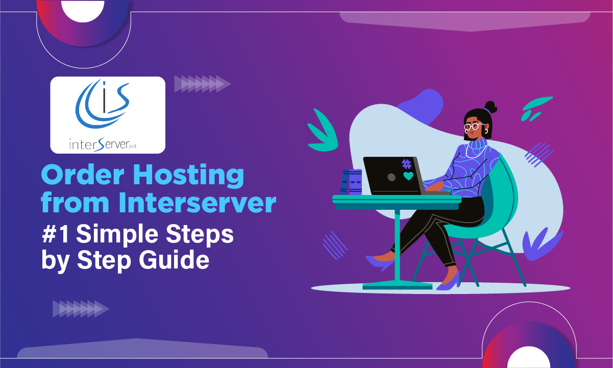 Order Hosting from InterServer - Simple Steps-by-Step Guide