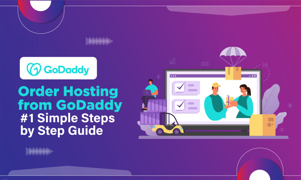 Order Hosting from GoDaddy