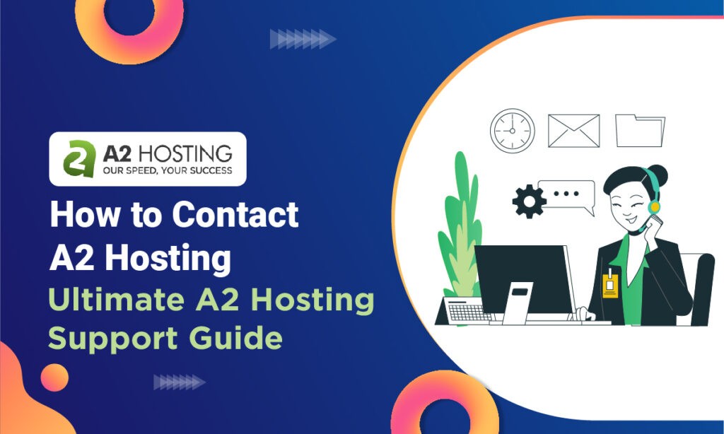 a2hosting support