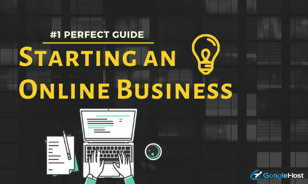 Guide to Starting an Online Business from Scratch