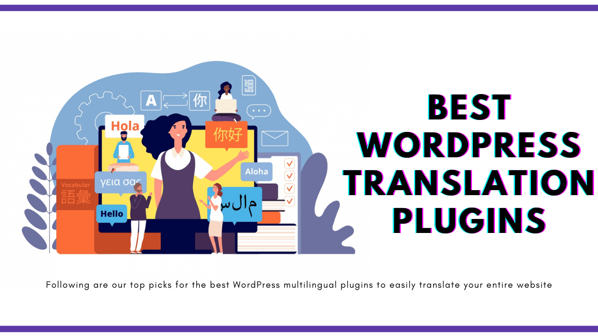 8 Best WordPress Translation Plugins For Worldwide Website ᐈ