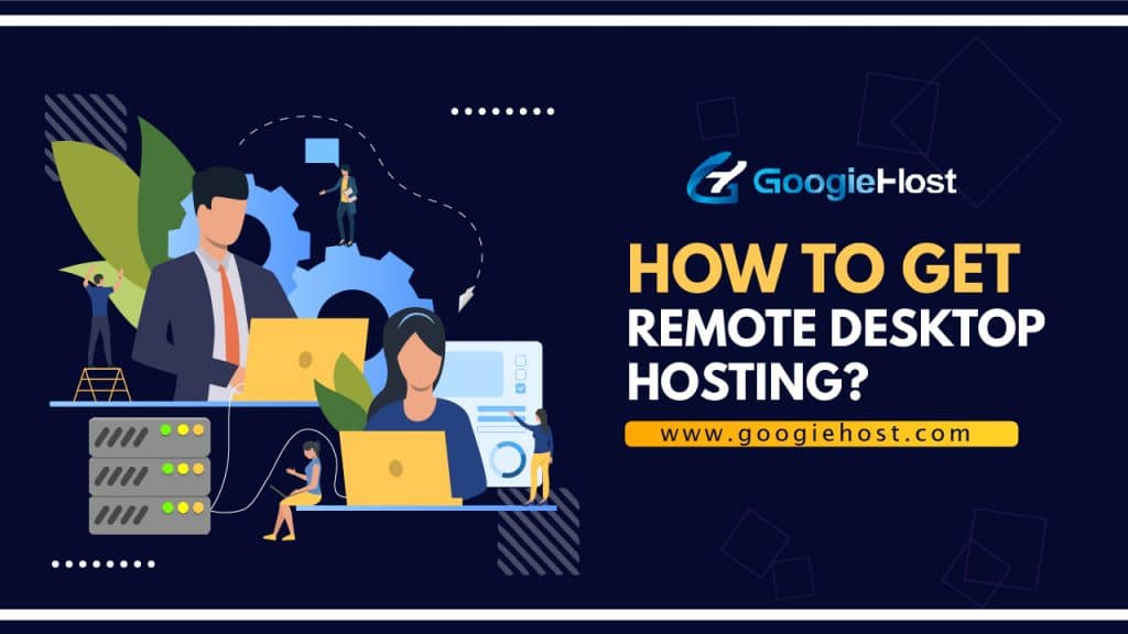How to get Remote Desktop Hosting