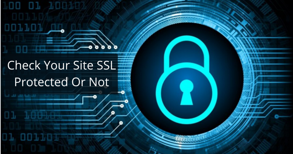 Check whether your website is protected or not