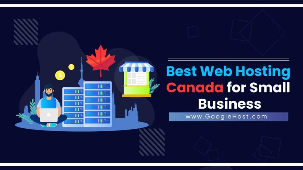 8 Best Web Hosting Canada 2024 - (In Depth Review)