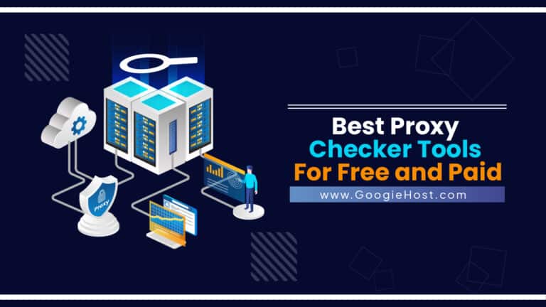 7 Best Proxy Checker Tools For Free And Paid In 2025