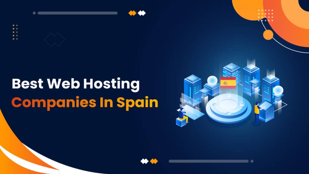 Best Web Hosting Companies In Spain