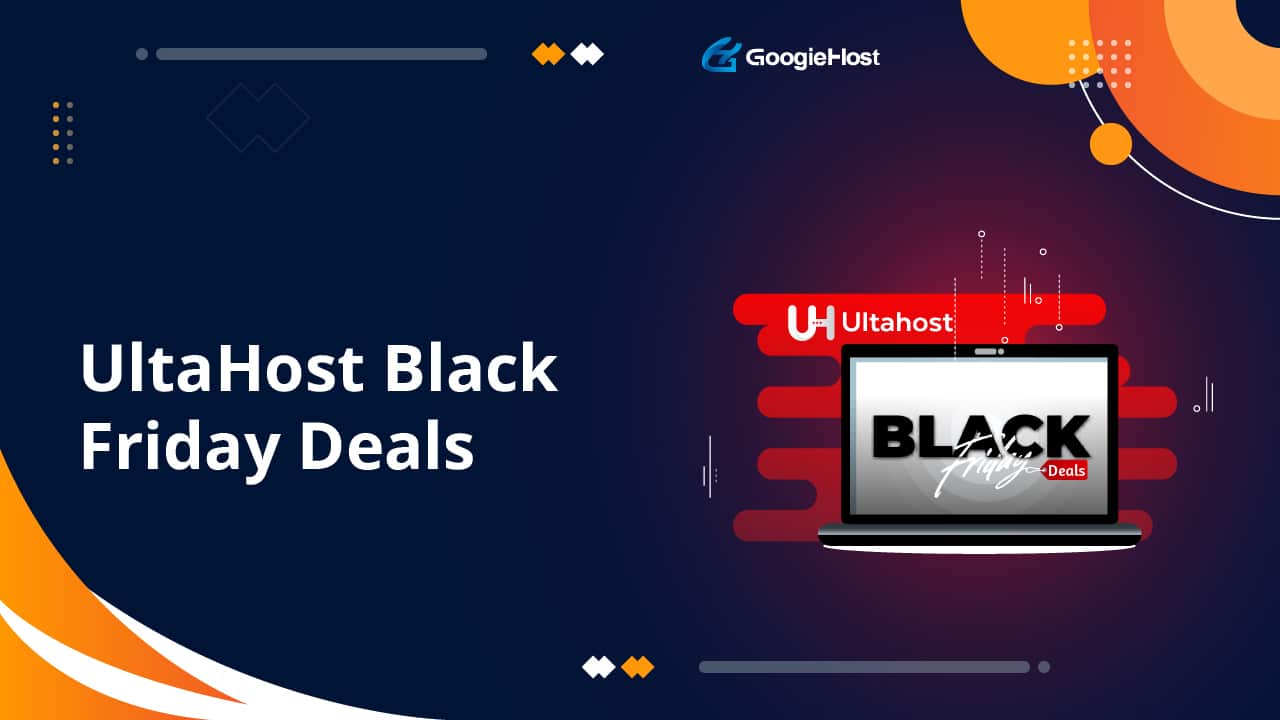 Penawaran UltaHost Black Friday & Cyber Monday Pada tahun 2024 [DISKON