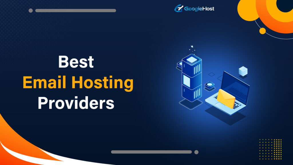 Best Email Hosting Providers
