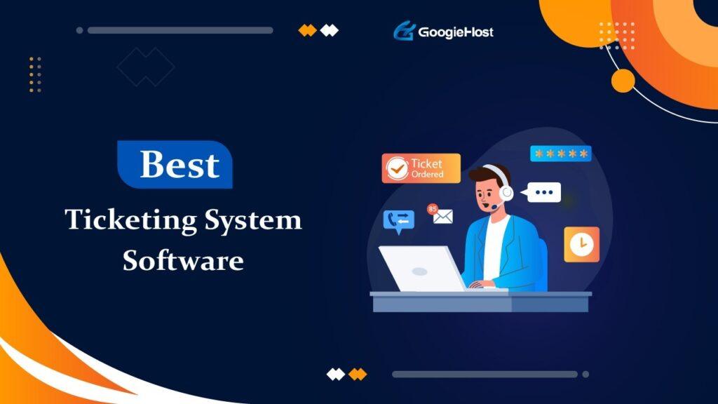 10 Best Ticketing System Software For Small Enterprises 2025