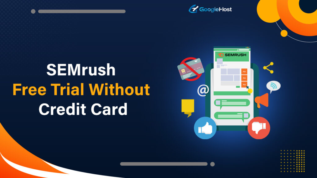SEMrush Free Trial Without Credit Card