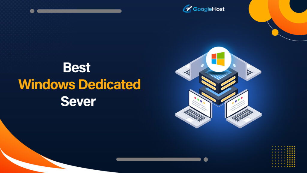 Best Windows Dedicated Server