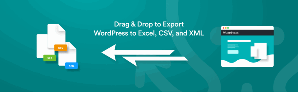 Export any WordPress data to XML/CSV