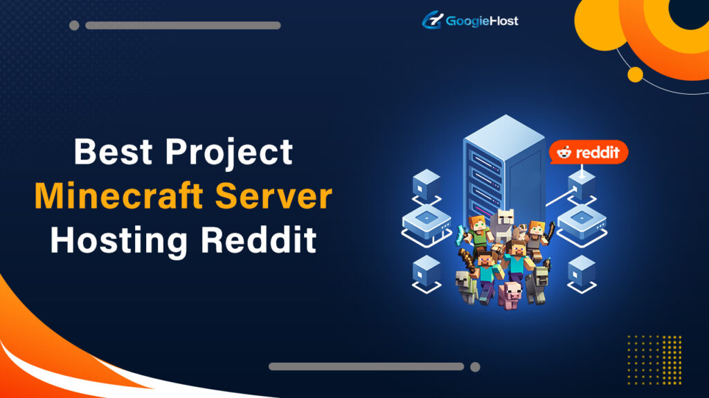 Best Minecraft Server Hosting Reddit