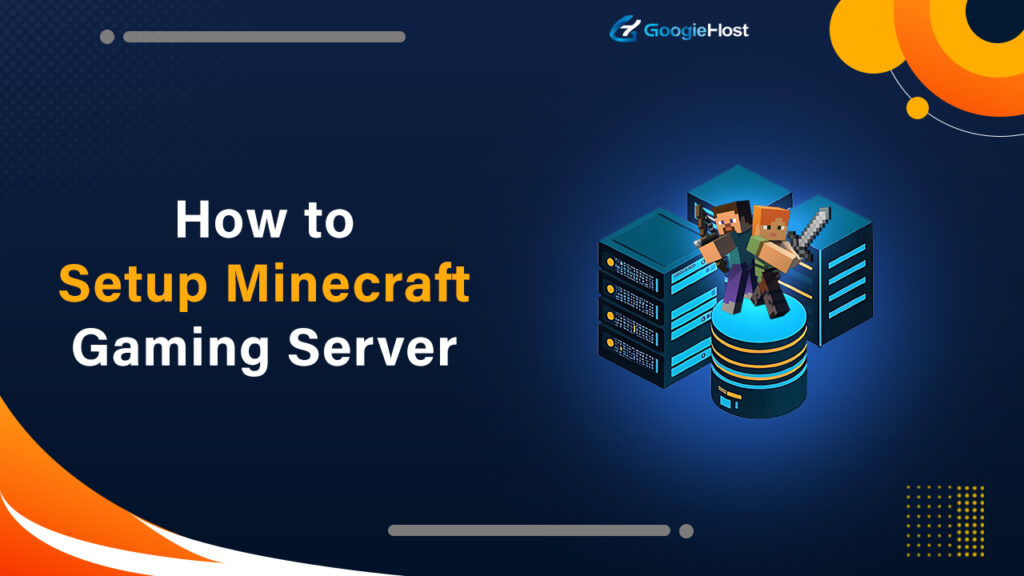How to Setup Minecraft Gaming Server