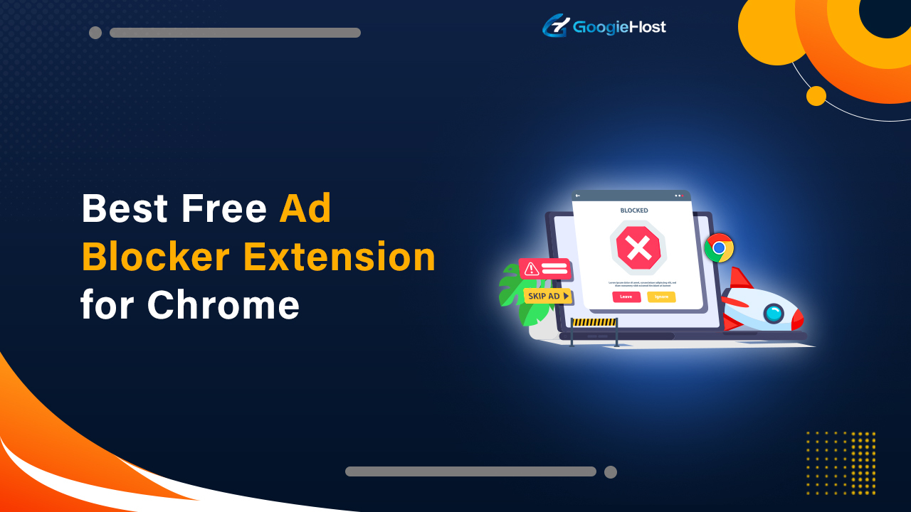 7 Best Free Ad Blocker Extension For Chrome In 2025 August