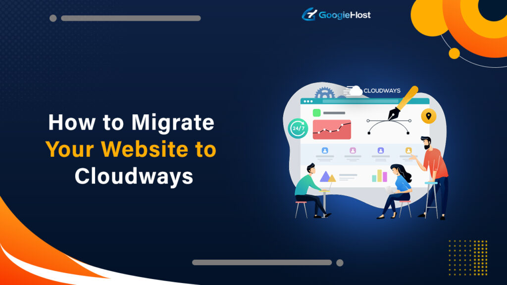 How to Migrate Your Website to Cloudways?