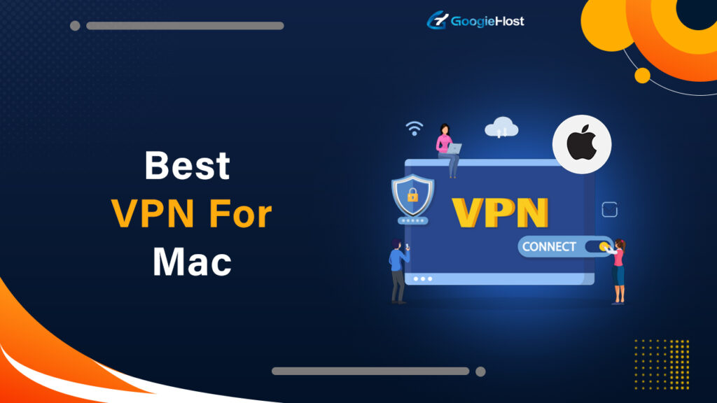 Best VPN For Mac