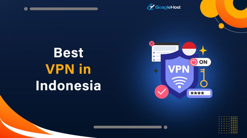 Best VPN in Indonesia