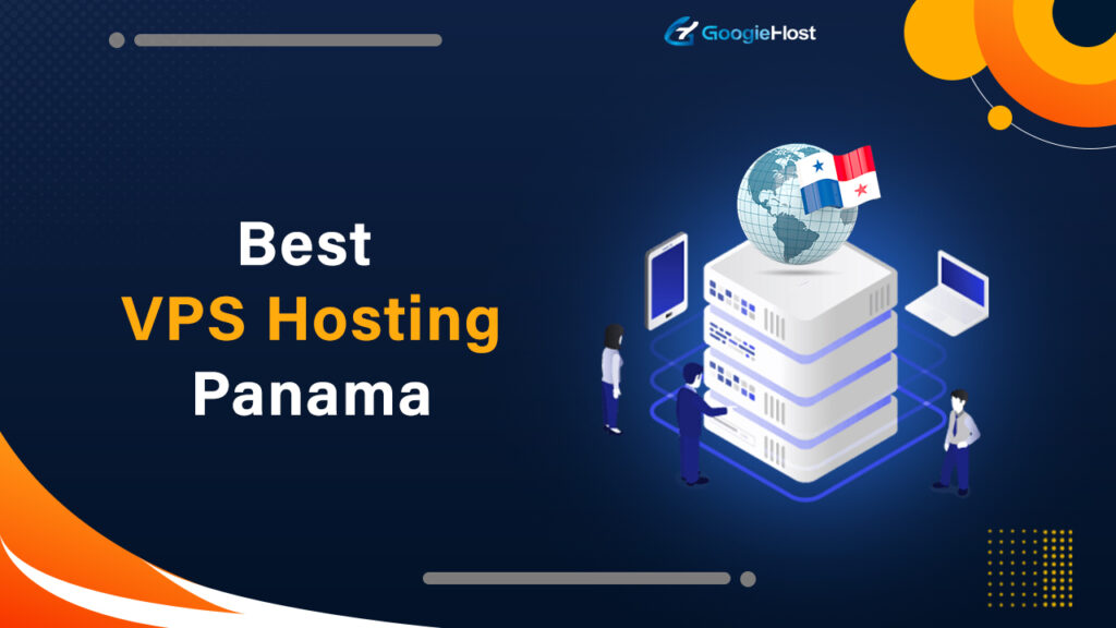 Best VPS Hosting Panama