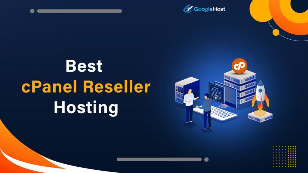 Best cPanel Reseller Hosting