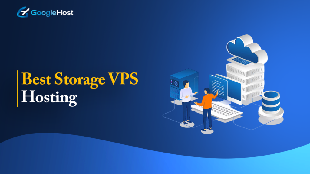 Best Storage VPS Hosting