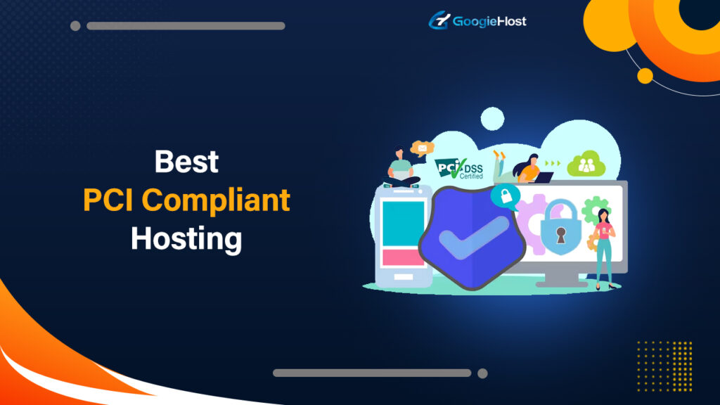 Best PCI Compliant Hosting