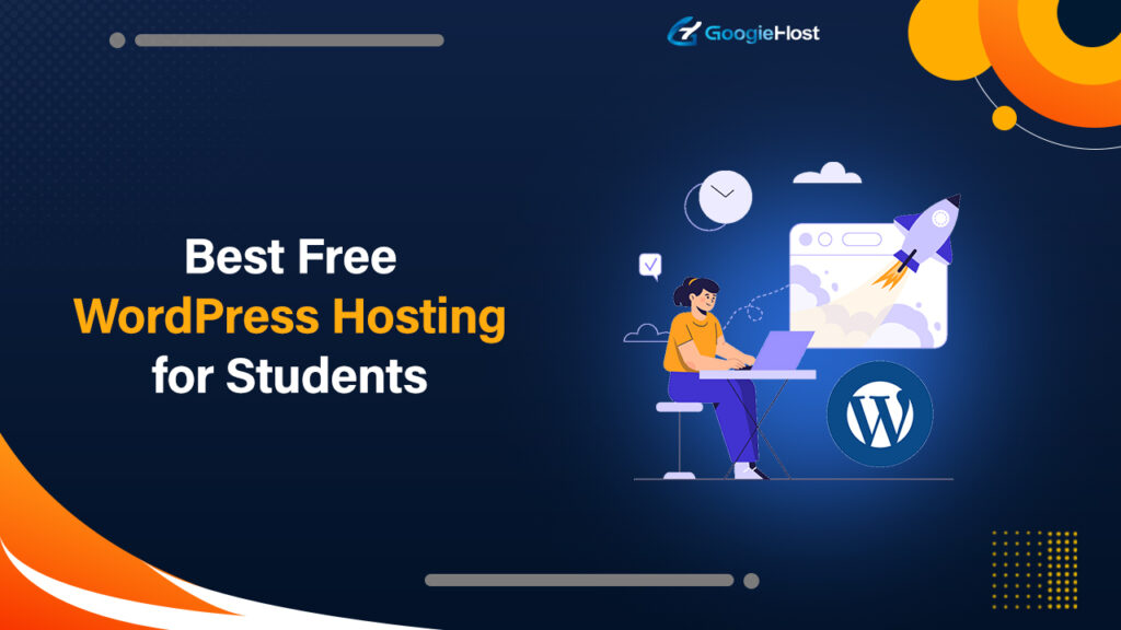 Best Free WordPress Hosting for Students