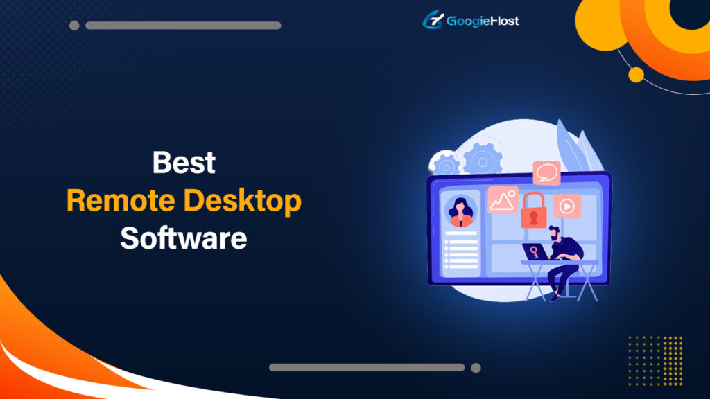 Best Remote Desktop Software