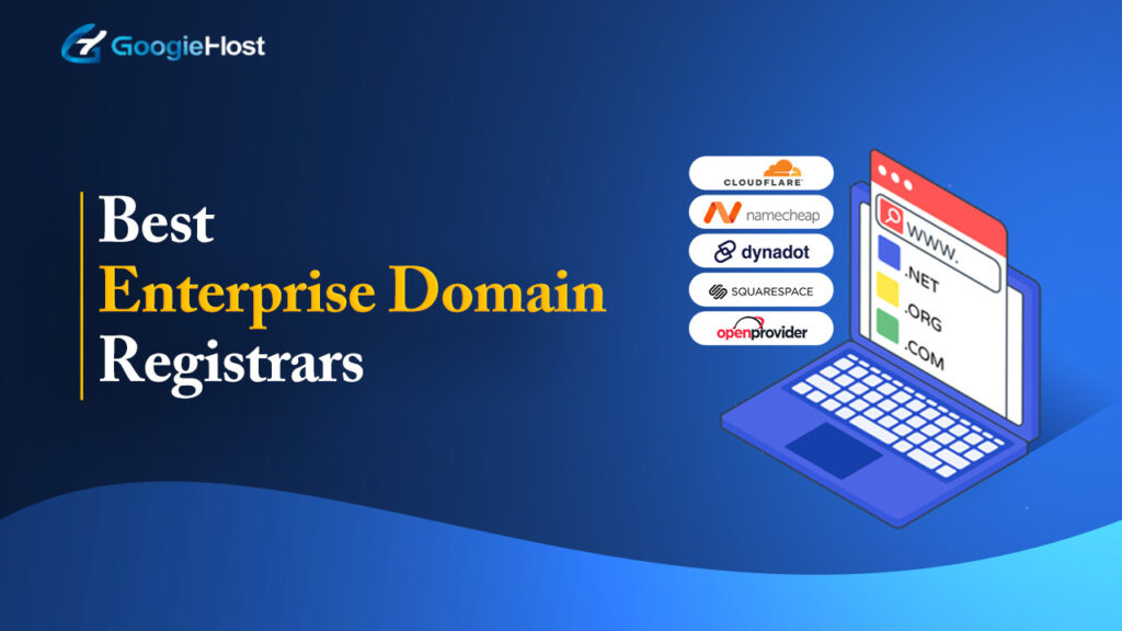 Best Enterprise Domain Registrars