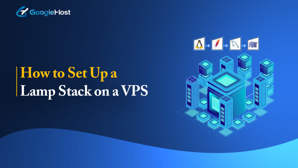 How to Set Up a LAMP Stack on a VPS
