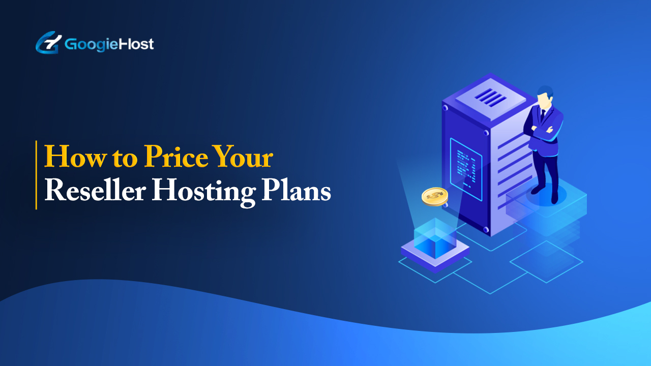 How to Price Your Reseller Hosting Plans