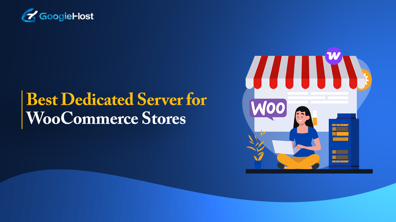 Best Dedicated Server for WooCommerce Stores