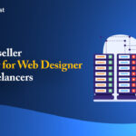 Best Reseller Hosting for Web Designers