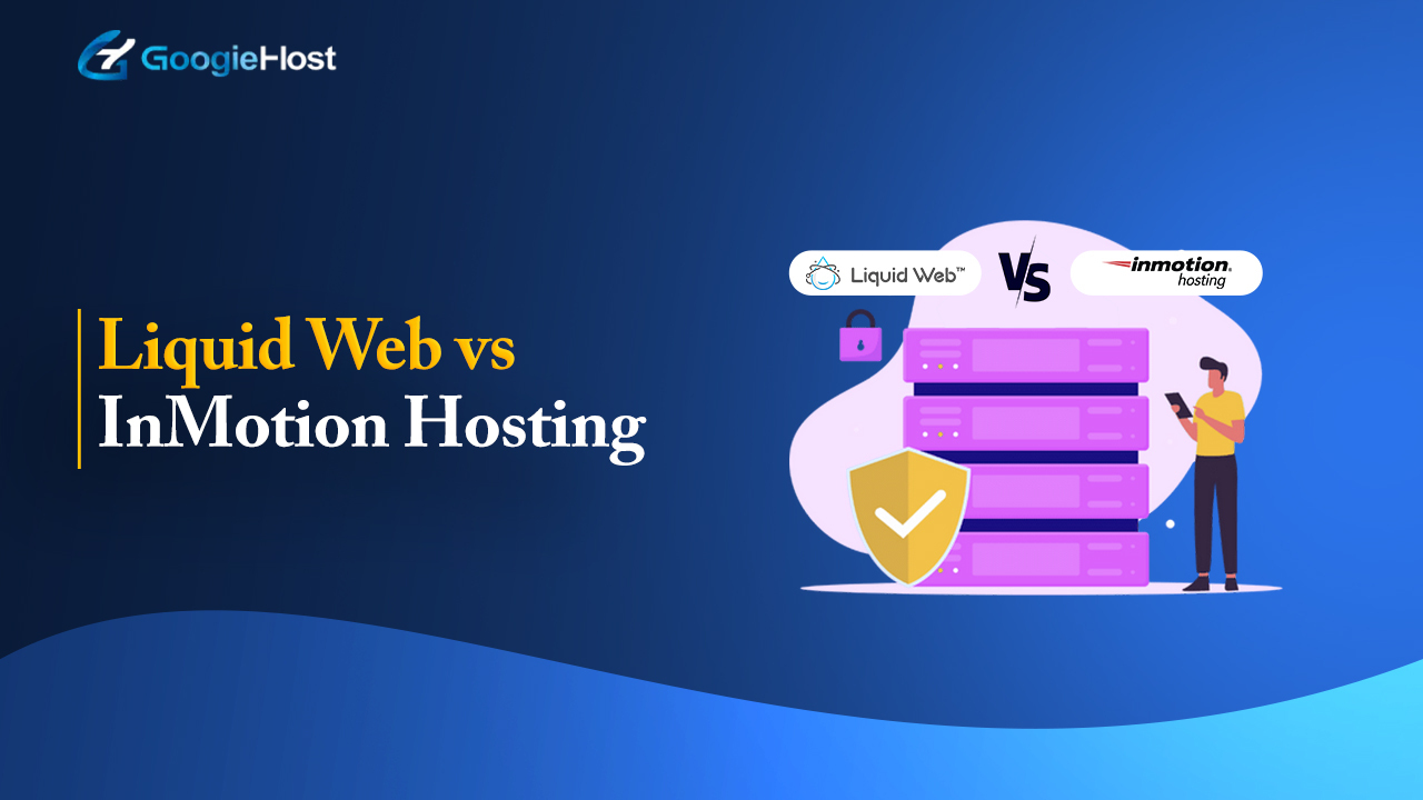 liquid web vs inmotion hosting