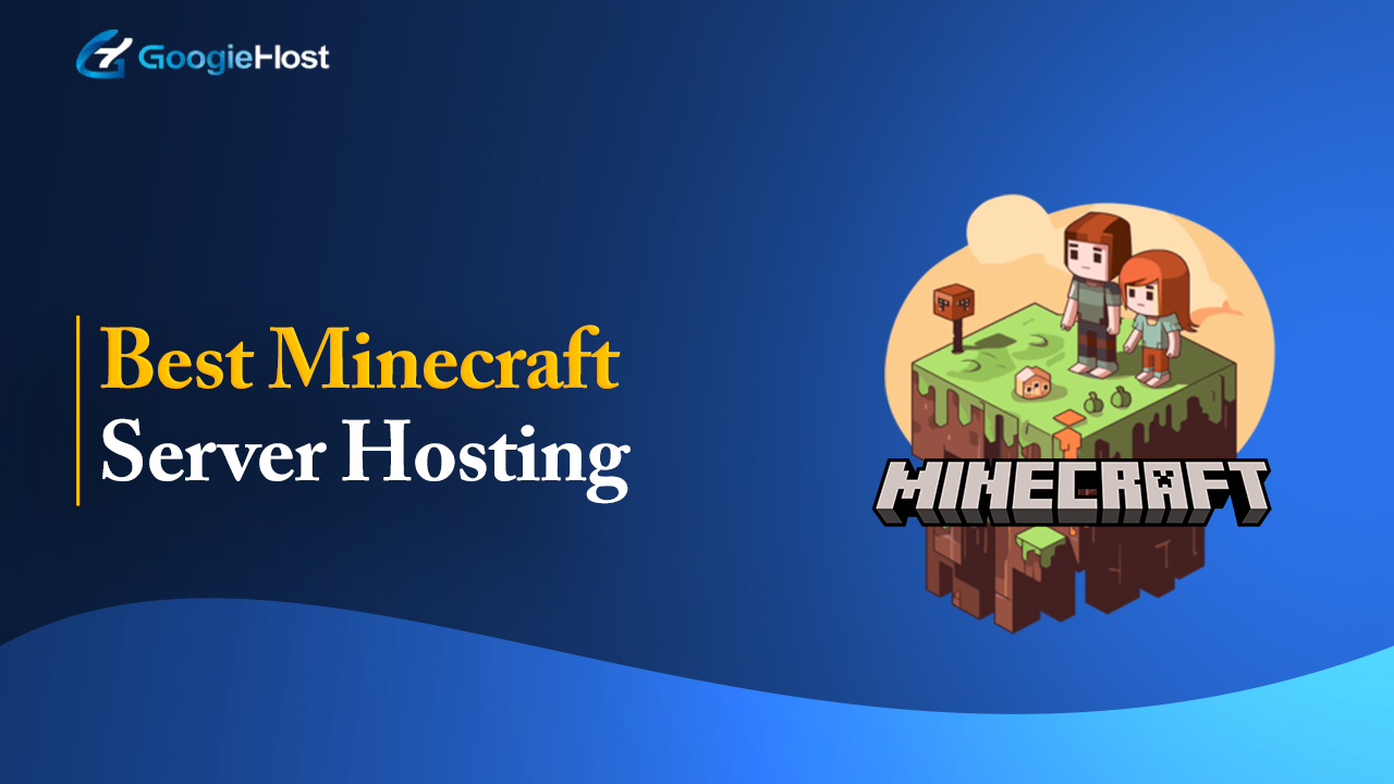 Best Minecraft Server Hosting