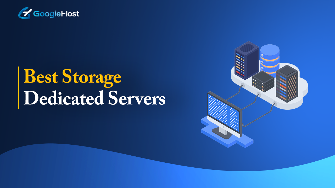 Best Storage Dedicated Servers