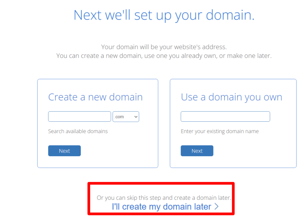 “I’ll create my domain later”