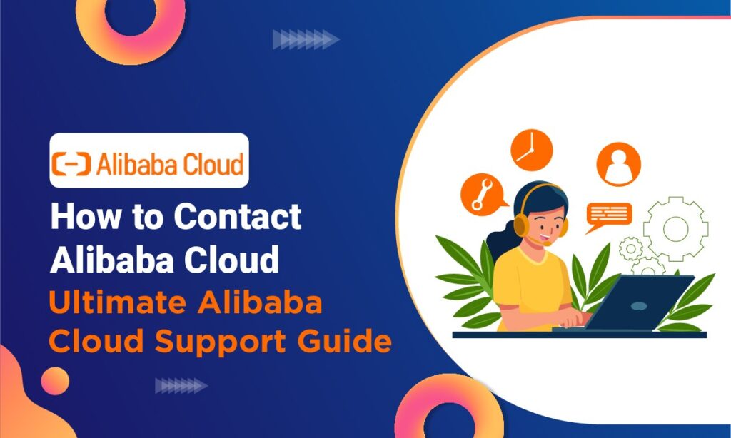 Alibaba Cloud Support