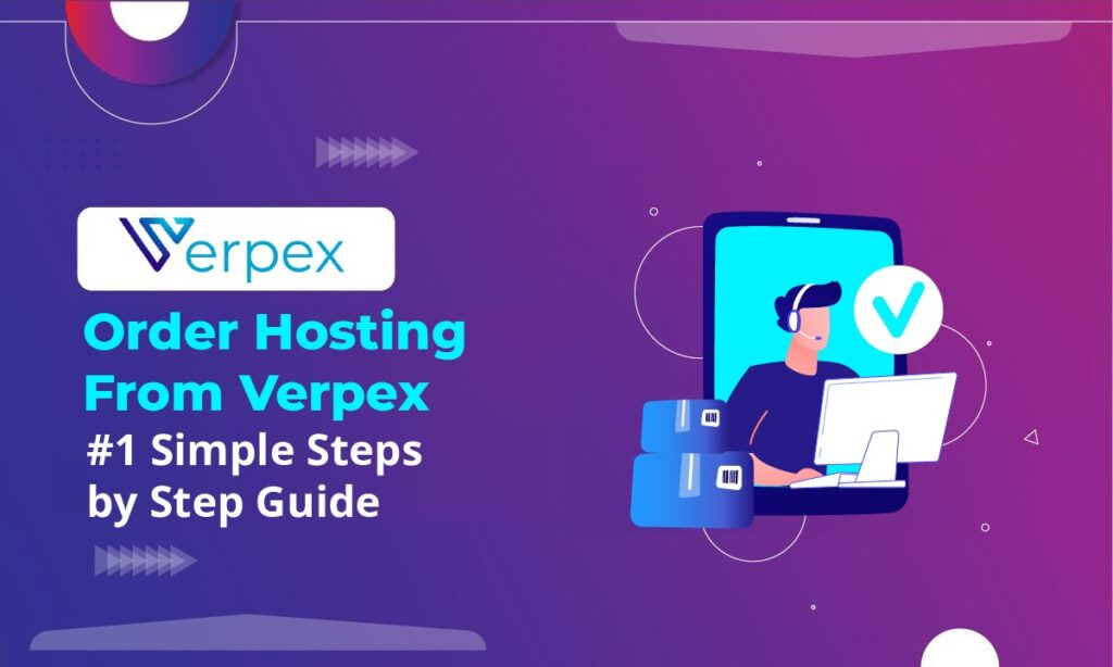 Order Hosting From Verpex 